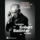 Au Panthéon, archives, manuscrits et combats racontent Robert Badinter : une vie façonnée par l’injustice, portée par l’abolition et tendue vers l'État de droit