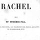 Dans Rachel (1833), Eugénie Foa peint l’intériorité d’une femme juive moderne, déchirée entre fidélité communautaire et désir d’autonomie...